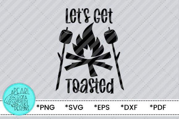 Download Let's Get Toasted SVG, Campfire SVG - Fire Collection